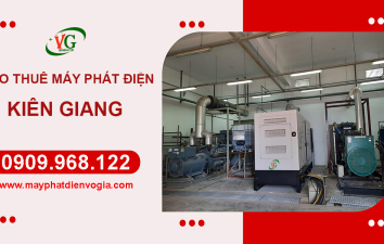 Cho thuê máy phát điện Kiên Giang